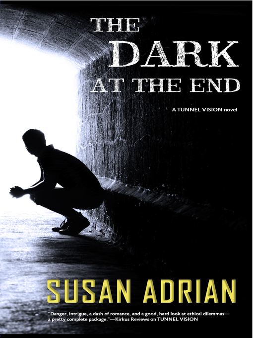 Title details for The Dark at the End by Susan Adrian - Available